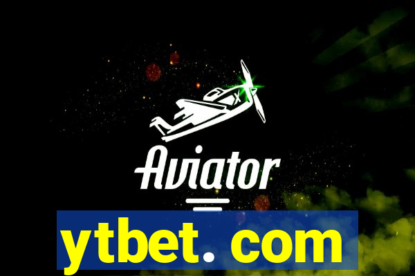 ytbet. com